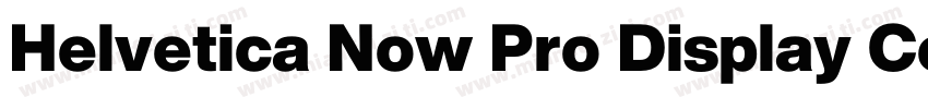 Helvetica Now Pro Display Condensed字体转换